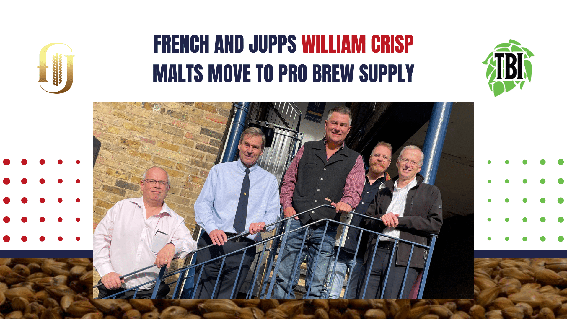 French & Jupps William Crisp Malts Moving To Pro Brew Supply