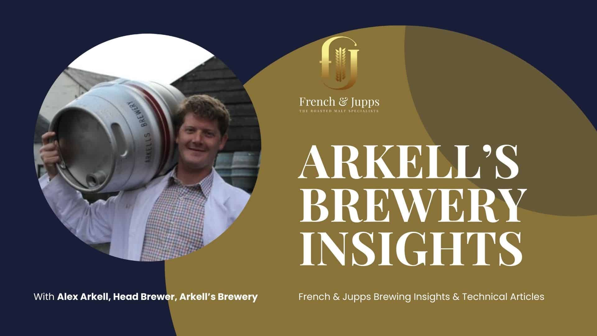 Arkell’s Brewery Insights: Sixth Generation Brewer Alex Arkell on Tradition, Technique, and the Future of Brewing